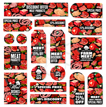 Meat and sausage sale tags with special offer of discount price. Vector beef and pork steaks, ham, salami and bacon, barbeque chicken legs and turkey, grilled burger, spices and herbs. Butcher shop