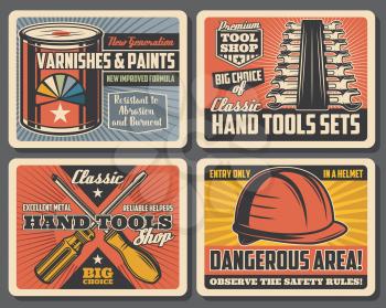 Hand tools of construction, repair work and interior design. Vector screwdrivers, paint and builder helmet, spanner, wrench and hard hat retro posters of tool shop, warehouse and workshop themes