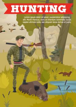 Forest hunting, hunter in camouflage wild animals trophy and ammo equipment, rifle gun and bullet cartridge bandoleer. Vector open season hunt for boar, rabbit and ermine or mink and ducks