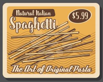 Spaghetti Italian original pasta, retro price tag. Vector long, slender, solid strings made of dough, cuisine dish. Staple food, thick spaghettoni types made of milled wheat
