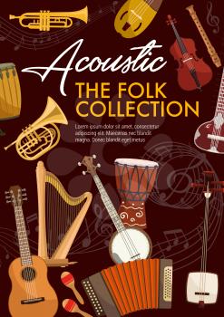Folk musical instruments. Vector music notes, ethnic djembe drums, saxophone and accordion. Banjo guitar and balalaika, harp and notes stave, violin and flute, sitar and samisen