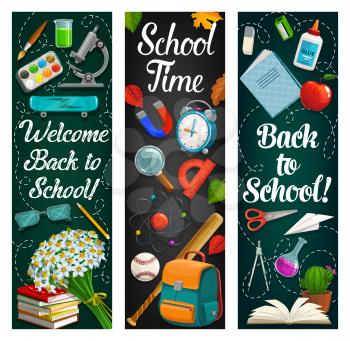 Back to school vector banners of student education supplies on blackboard. Book, notebook and backpack, microscope, scissors and glue, alarm clock, pencil and sharpener, lab glass, paint and ball