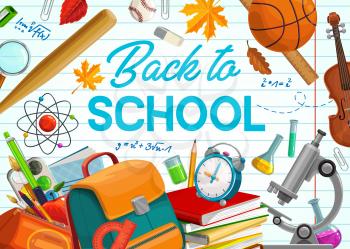 Back to school, education supplies and student classes items on copybook background. Vector back to school poster, chemistry beaker and biology microscope, pens and pencils in school bag