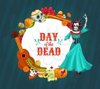 Mexican Day of the Dead vector skulls and Catrina with Dia de los Muertos festival sombrero, guitar and maracas, sugar calavera, marigold flowers and tequila frame. Death holiday greeting card design