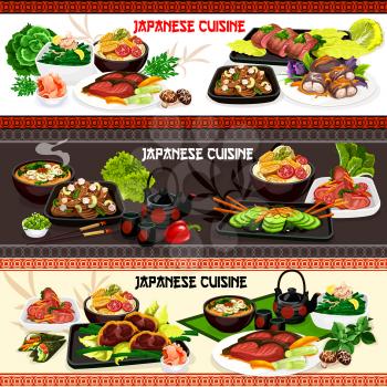 Japanese cuisine meat and fish dishes vector design. Asian seafood temaki sushi, baked pork, salmon and perch, noodles with egg rolls, tofu and veggies, mushroom soup, green bean and cucumber salad