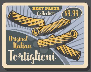 Tortiglioni pasta of Italian cuisine vector design. Tube shaped macaroni with vertical ridges, traditional food of Italy made of wheat durum dough retro poster, mediterranean cooking ingredient