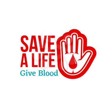 Donate blood vector icon with isolated donor hand and red drop of blood. Transfusion medicine, medical laboratory and health care center emblems design or hematology science themes