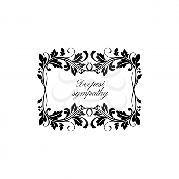 Deepest sympathy funerary frame with floral ornament and lettering isolated monochrome border. Vector condolence memories inscription, ornate flowers and leaves, mourning calligraphy on tombstone