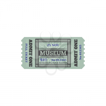 Random ticket to museum isolated retro coupon paper card. Vector voucher access to history museum, single entry, admit one. Invitation on excursion or exhibition to museum, mention of date and price