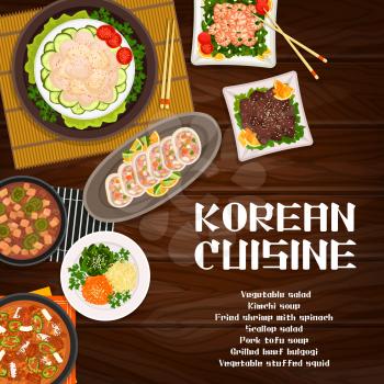 Korean food restaurant, cafe meals banner. Kimchi and pork tofu soup, vegetable stuffed squid, scallop salad and fried shrimp with spinach, grilled beef bulgogi vector. Korean cuisine dishes poster