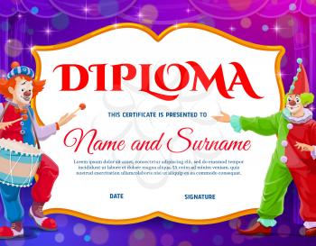 Kids education diploma with circus clowns, vector certificate of achievement. Cartoon clown with drum on circus stage, bokeh background. Kids school diploma award or appreciation certificate