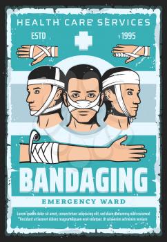 First aid bandaging vintage poster of medical care and healthcare design. Patients with injured arm, hand and nose, head, finger and wrist, gauze dressing and bandage, traumatology medicine treatment