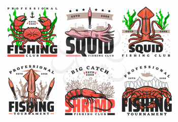 Fishing sport club vector icons with seafood. Crabs, shrimp and squid sea animal sketches with fishing boat, net and ship, fisherman tackle, hook and baits. Fisherman tournament design