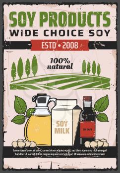 Soybean food products vector design of soy plant beans, oil and sauce bottles, milk pack and legume green leaves with farm field on background. Natural vegetable protein and vegan meal retro poster