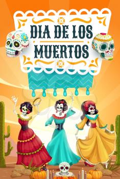 Day of Dead, Mexican Dia de los Muertos fiesta, woman skeletons with catrina calavera skulls dancing. Vector Day of Dead, Mexico party celebration, altar candles and pecked paper flags