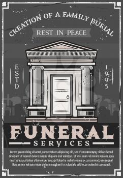 Funeral service agency, family burial vintage poster. Vector grunge Rest in Peace RIP text, crypt tomb and tombstone at cemetery graveyard in memorial ceremony frame with funeral ribbon