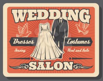 Wedding salon vintage poster, bride wedding dress and bridegroom costume suit rent, sale and tailor sewing service. Vector marriage ceremony dressmaking and accessory premium salon with love doves