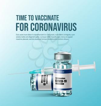 Coronavirus vaccine, vaccination, vaccine bottle and syringe vector poster. Time to vaccine Covid-19, corona virus prevention with shot for injection, immunization treatment, health care pharmacy
