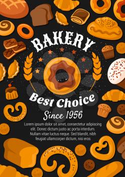 Bakery shop bread, pastry desserts and patisseries cookies poster. Vector premium bakery stars, sweet cakes, croissants and wheat bagel with rye loaf, buns, chocolate donuts and cupcakes