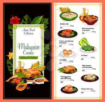Malaysian cuisine restaurant menu, traditional Malaysia food dishes. Vector dollar price menu for bubbler bulb, beef and potatoes in soy sauce, fritters with shrimps and onions, kui lopez and bakar