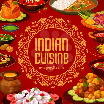 Indian cuisine food menu cover, traditional India restaurant dishes. Vector curry rice, vegetables and meat masala, samosas and spicy lunch biryani with fish and beans, gourmet cooking recipe