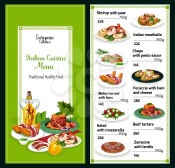 Italian cuisine restaurant menu, traditional Italy Mediterranean food dishes. Vector dollar price menu for shrimp with pear, Italian meatballs and chops with pesto sauce, melon with ham and focaccia