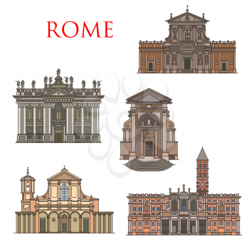 Rome architecture buildings, Italy travel sightseeing landmarks. Vector Santa Maria della Vittoria and Andrea al Quirinale church, Basilica di Maria Maggiore, San Clemente and Giovanni in Laterano