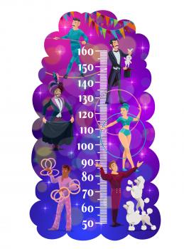 Kids height chart. Shapito circus performers. Child growth meter with circus magician, animal trainer and tightrope walking performer, juggler, acrobat with hula hoop cartoon characters