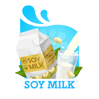 Soy milk pouring into glass, green beans and package. Vector natural organic drink of soybeans, leaves and milk high on proteins. Soya pods, vegetarian food, vitamin healthy nutrition