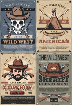 Wild West vector design with American Western cowboy, sheriff and skull, old hat, gun and texas ranger star badge, revolvers and rifles, native american teepee, arrow and boat. Wild West retro posters