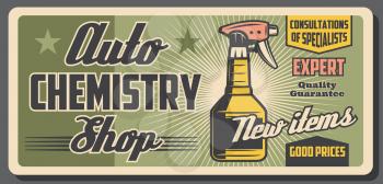 Car care product retro poster of auto chemistry shop vector design. Car wash detergent and polishing spray bottle, vehicle engine cleaning and protection liquid