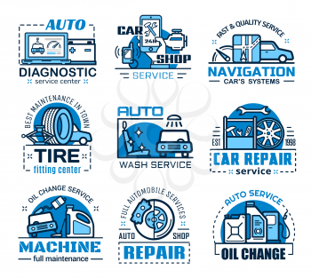 Car repair service and auto spare parts vector icons. Vehicle maintenance and diagnostics, motor oil change and wheel tire fitting, car wash, navigation system setup. Mechanic garage thin line emblems