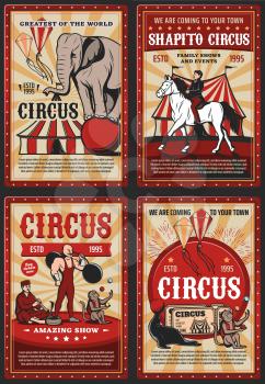 Circus and carnival vintage poster with retro big top tent, acrobats and animals on cirque arena. Vector elephant, monkey juggler, seal performing trick with balls, strongman, horse rider, charmer