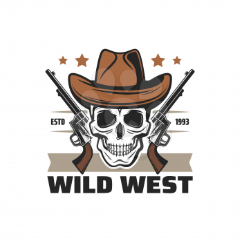 Wild West icon cowboy skull and pistol guns, American Western vector symbol. Texas saloon and Arizona rodeo ranger or bandit robber skull in cowboy hat