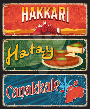 Hakkari, Hatay and Canakkale il, province plates, vector banners of touristic Turkish landmarks with traditional pie, wind rose, rocks and islamic ornament. Retro grunge boards, travel plaques set