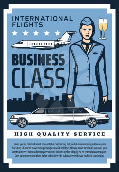 Business class international flights premium quality service vintage retro poster. Vector private jet and business airplane, premium limousine car, civil aviation school pilot and flight attendant