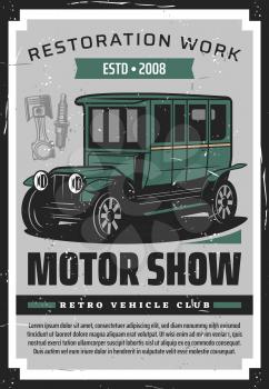 Vintage cars retro poster, vehicles club and old rarity motor cars show. Vector retro vehicles rally motors racing, mechanic restoration, maintenance and repair garage station