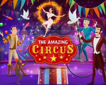 Vintage circus show, magic performance, animal tamers and acrobats on arena. Vector big top circus tent, juggler with pins and monkey juggling balls, magician illusionist and equlibrist on aerial hoop