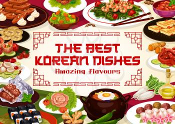 Korean cuisine dishes, restaurant menu and Korea authentic meals cooking recipe book cover. Vector Korean rice, ramen and udon noodles with kimchi salad, kimbap rolls, seafood and meet dishes