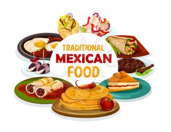 Mexican cuisine food and traditional authentic meals, restaurant menu. Vector Mexican burrito, quesadilla or empanada tortilla with chili pepper meat, capirotada dessert and cinnamon cookies