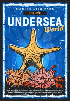 Oceanarium undersea world retro poster, aquarium and marine life zoo. Vector oceanarium show of ocean monsters, starfishes, fishes, sea animals and turtles, fauna nature and sea corals