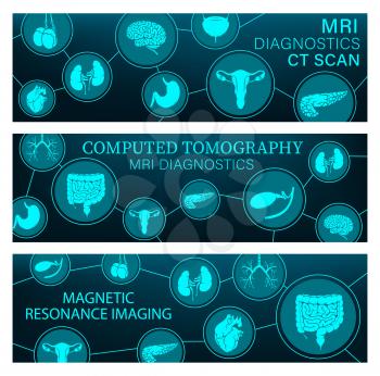 MRI diagnostics and CT scans of organs, brain and heart vector banners of diagnostic medicine. Magnetic resonance imaging and computed tomography scans of kidneys, bladder, uterus and testicles