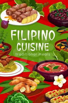 Filipino cuisine food vector poster, restaurant dishes. Pochero soup, fried bananas in batter, mussels in coconut sauce, adobo with chicken. Filipino lumpia, lump with meat, vegetable, dessert