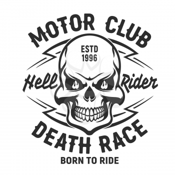 Skull t-shirt print mockup, motor club or bikers society emblem, motorcycle racers skull death head mascot. Vector T-shirt print with outline monochrome drawing of cranium with fire in eyes sockets