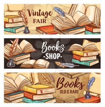 Vintage book and old feather pen with inkwell and antique paper scroll sketch banners. Vector themes of literature, library and education, old and rare books shop, vintage bookstore and fair design