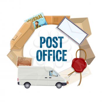 Post office vector icon with mail delivery truck, postal parcels, boxes and packages, letters, postage stamps and wax seal, envelopes and correspondence round frame. Postal service design