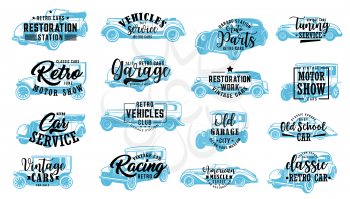 Retro vintage cars garage and restoration workshop service, vector icons. Rarity motors show and old vehicles club, cars sale salon, mechanic repair and automobile parts shop signs