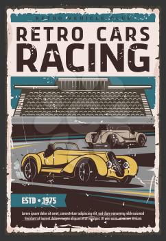Retro racing cars on track. Race sport, motorsport, rally and vintage vehicle club posters. Vintage vehicles on race track with tribune on background, old poster