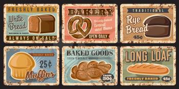 Bakery bread and pastry plates of rusty metal with baked loafs and sweets, vector vintage posters. Bakery shop baked food products, wheat or wholegrain long loaf, muffin cakes and pretzel price cards