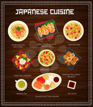 Japanese food and Asian cuisine menu dishes, vector restaurant lunch and dinner meal. Japanese cuisine traditional bowls with udon noodles, seafood rice and salmon with tuna sashimi, dessert and tea